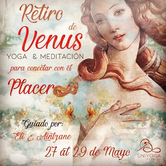 Retiro de VENUS  Yoga, Meditación, Arte para conectar con el Placer