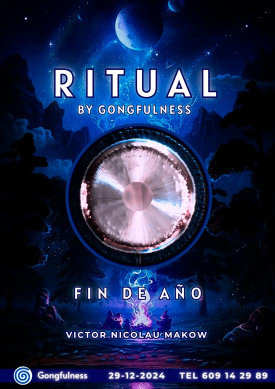 RITUAL BY GONGFULNESS - FIN DE AO