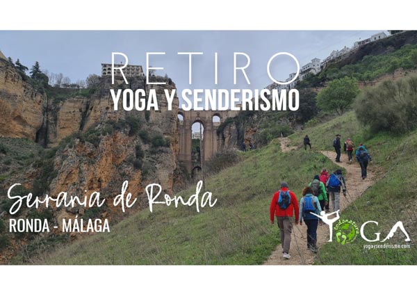 RETIRO DE YOGA Y SENDERISMO EN SERRANIA DE RONDA