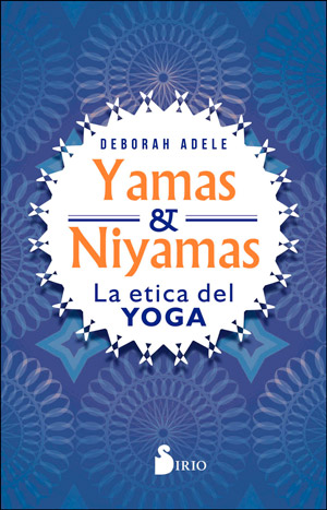 Yamas y Niyamas